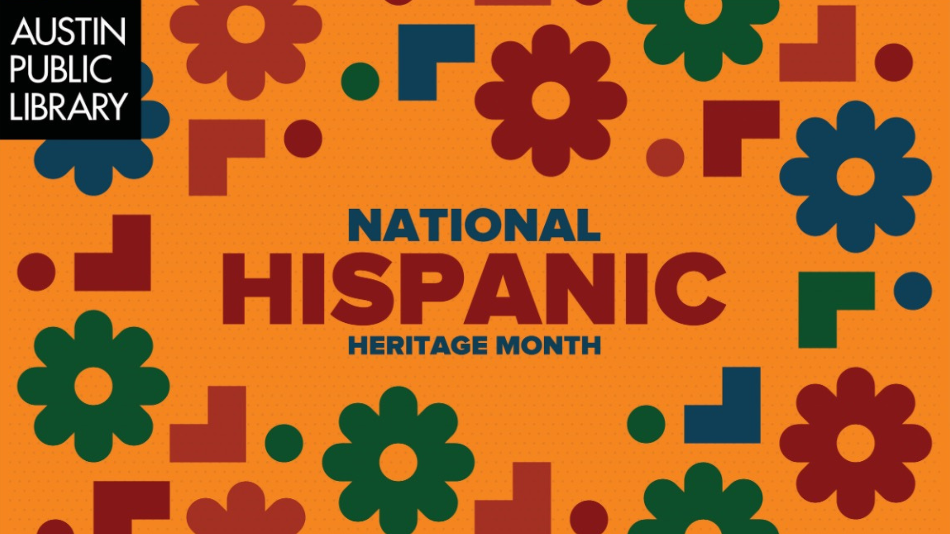 hispanic-heritage-month-austin-public-library